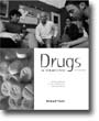 Drugs In Perspective, by Richard Fields, Ph.D.